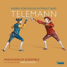 IMAGINARIUM ENSEMBLE/ENRICO ONOFRI-TELEMANN: WORKS FOR VIOLINS WITHOUT BASS (CD)