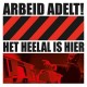 ARBEID ADELT!-HET HEELAL IS HIER (CD)