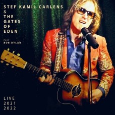 STEF KAMIL CARLENS & THE GATES OF EDEN-PLAY BOB DYLAN (2CD)