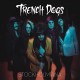 TRENCH DOGS-STOCKHOLMIANA (LP)