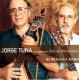 JORGE TUNA-AS MAOS E A ALMA (CD)