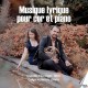 CLAUDIO FLUCKIGER/GALYA KOLAROVA-MUSIQUE LYRIQUE POUR COR ET PIANO (CD)