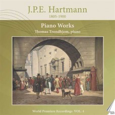 THOMAS TRONDHJEM-J.P.E. HARTMANN: PIANO WORKS (CD)