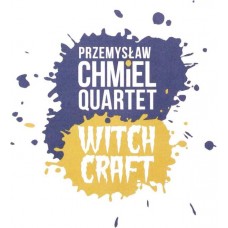PRZEMYSLAW CHMIEL-WITCHCRAFT (CD)