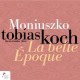 S. MONIUSZKO-LA BELLE EPOQUE (CD)