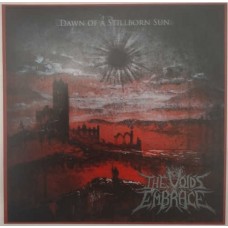 VOID'S EMBRACE-DAWN OF A STILLBORN SUN (LP)