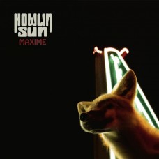 HOWLIN' SUN-MAXIME (CD)