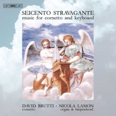 SEICENTO STRAVAGANTE-MUSIC FOR CORNETTO AND KEYBOARD (SACD)