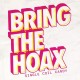 BRING THE HOAX-SINGLE COIL CANDY -COLOURED- (LP)