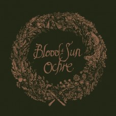 BLOOD AND SUN-OCHRE (& THE COLLECTED EPS) (CD)