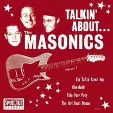 MASONICS-TALKIN' ABOUT... (7")