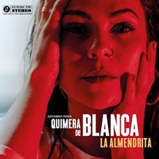 BLANCA LA ALMENDRITA-QUIMERA (CD)