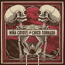NINA COYOTE ETA CHICA TORNADO-NINA COYOTE ETA CHICA TORNADO (LP)