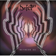 DARK AGES-BETWEEN US (CD)