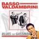 BASSO VALDAMBRINI-BLUES FOR GASSMAN -RSD- (LP)