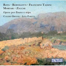 CLAUDIO ORTENSI/ANNA PASETTI-BERTOLOTTI, MORTARI, ROTA, TASSINI & ZECCHI: WORKS FOR FLUTE & HARP (CD)