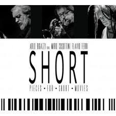 ARLO BIGAZZI-SHORT PIECES FOR SHORT MOVIES (CD)