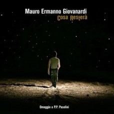 MAURO ERMANNO GIOVANARDI-COSA RESTERA' (7")