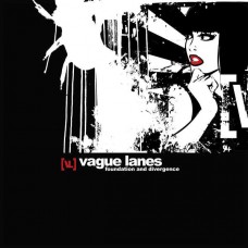 VAGUE LANES-FOUNDATION AND DIVERGENCE (CD)