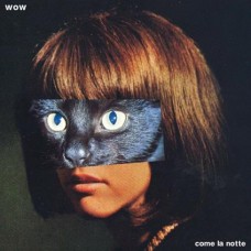 WOW-COME LA NOTTE (LP)