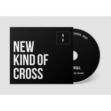 BUZZ KULL-NEW KIND OF CROSS (CD)