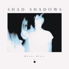 SHAD SHADOWS-MINOR BLUES -COLOURED- (LP)