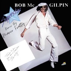 BOB MCGILPIN-SUPERSTAR (12")