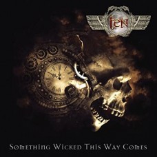 TEN-SOMETHING WICKED THIS WAY COMES (CD)