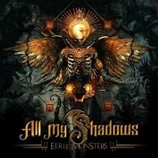 ALL MY SHADOWS-EERIE MONSTERS (CD)