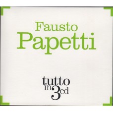 FAUSTO PAPETTI-TUTTO IN 3CD (CD)