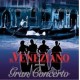IL VENEZIANO-GRAN CONCERTO (CD)