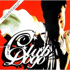 CLUB DOGO-MI FIST (CD)