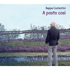 BEPPE CONSTANTINI-A POSTO COSI (CD)