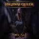 HIGHWAY QUEEN-BITTER SOUL (CD)