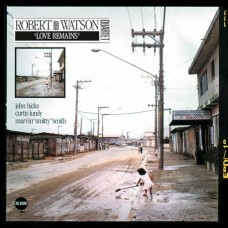 BOBBY WATSON QUARTET-LOVE REMAINS (CD)