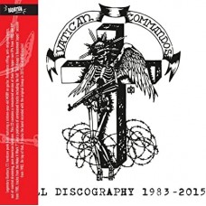 VATICAN COMMANDOS-FULL DISCOGRAPHY 1983-2015 (CD)