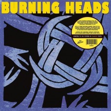 BURNING HEADS-BURNING HEADS -COLOURED- (LP)