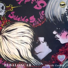 BEBALONCAR-SUICIDE LOVERS (CD)