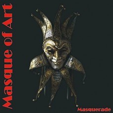 MASQUE OF ART-MASQUERADE (CD)