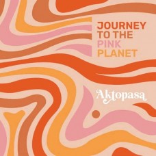 AKTOPASA-JOURNEY TO THE PINK PLANET (CD)
