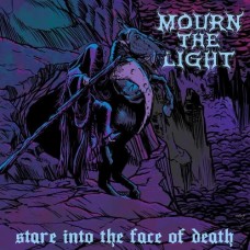 MOURN THE LIGHT-STARE INTO THE FACE OF DEATH (CD)