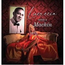 LUCRECIA-LUCRECIA CANTA A MACHIN (CD)