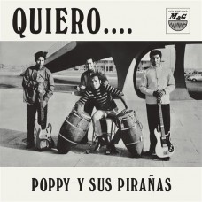 POPPY Y SUS PIRANAS-QUIERO... (LP)