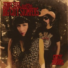 JERRY TEEL & THE BIG CITY STOMPER-CRAZY DREAMS (LP)