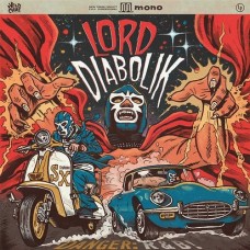 LORD DIABOLIK-DANGER: R&B! (LP)