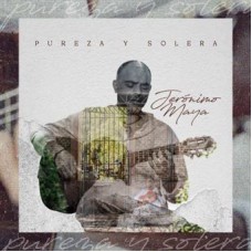 JERONIMO MAYA-PUREZA Y SOLERA (CD)
