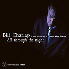 BILL CHARLAP-ALL THROUGH THE NIGHT -HQ- (LP)