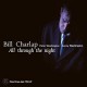 BILL CHARLAP-ALL THROUGH THE NIGHT -HQ- (LP)