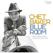 CHET BAKER-BLUE ROOM-THE 1979 VARA STUDIO SESSIONS IN HOLLAND -RSD- (2CD)