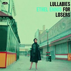 ETHEL ENNIS-LULLABIES FOR LOSERS (LP)